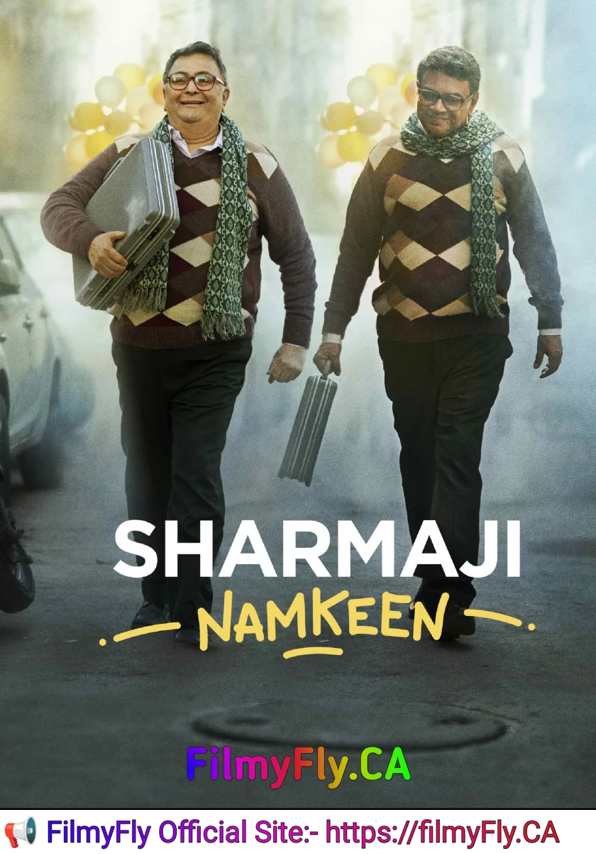Sharmaji Namkeen (2022) Bollywood Hindi Movie HD ESub