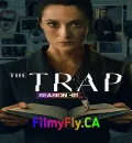 The Trap S01 (2026) (Hindi + English) Dual Audio Completed Web Series HEVC ESub